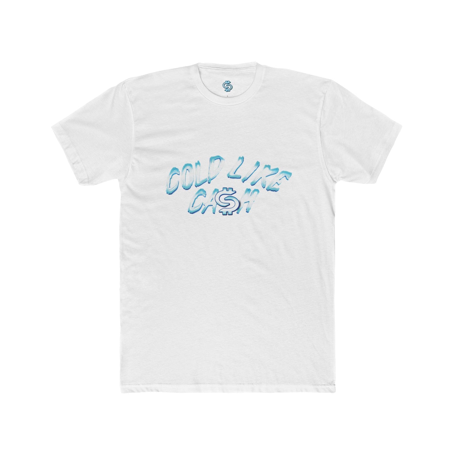 xCA$Hx “COLD LIKE CASH” Edition - Unisex Cotton Crew Tee